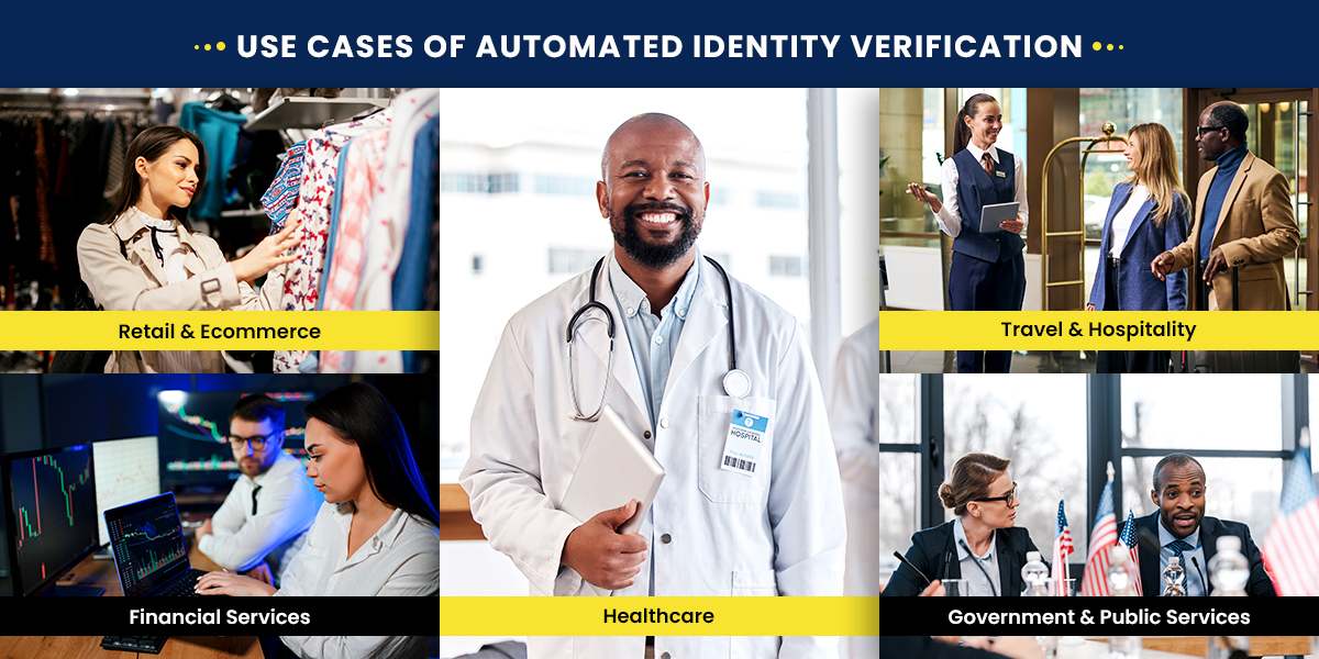 Use Cases of Automated ID Verification
