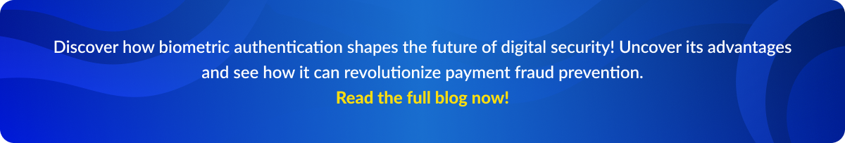 Advantages of Biometric Authentication